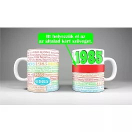 1985 - egyedi évszámos bögre