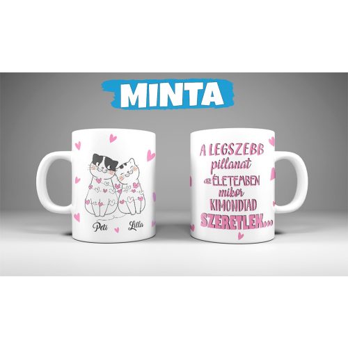 Szerelem - legszebb pillanat - macska - pink - szerelmes bögre
